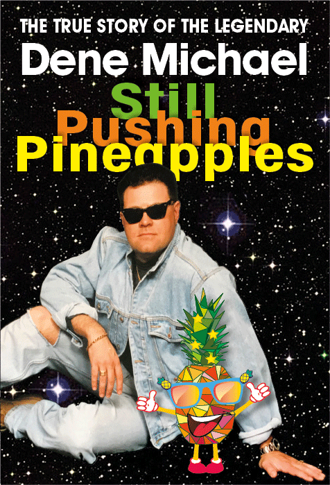 Still Pushing Pineapples